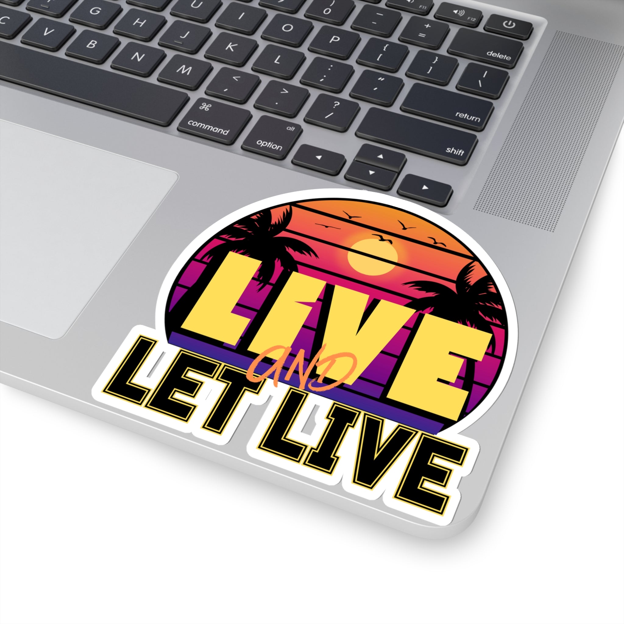 "Live and Let Live" Sticker with Transparent Border