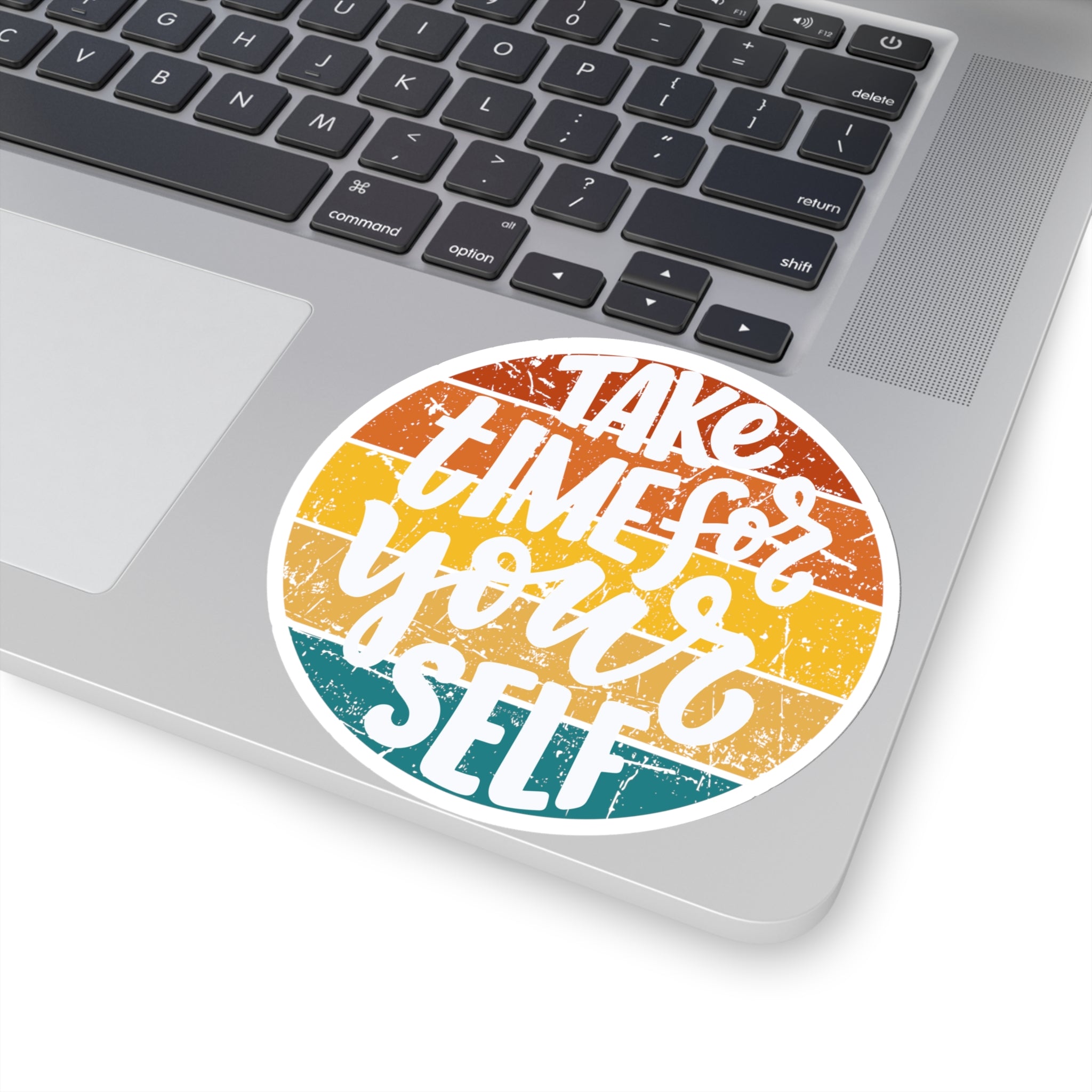 "Take Time for Yourself" Sticker with Transparent Border