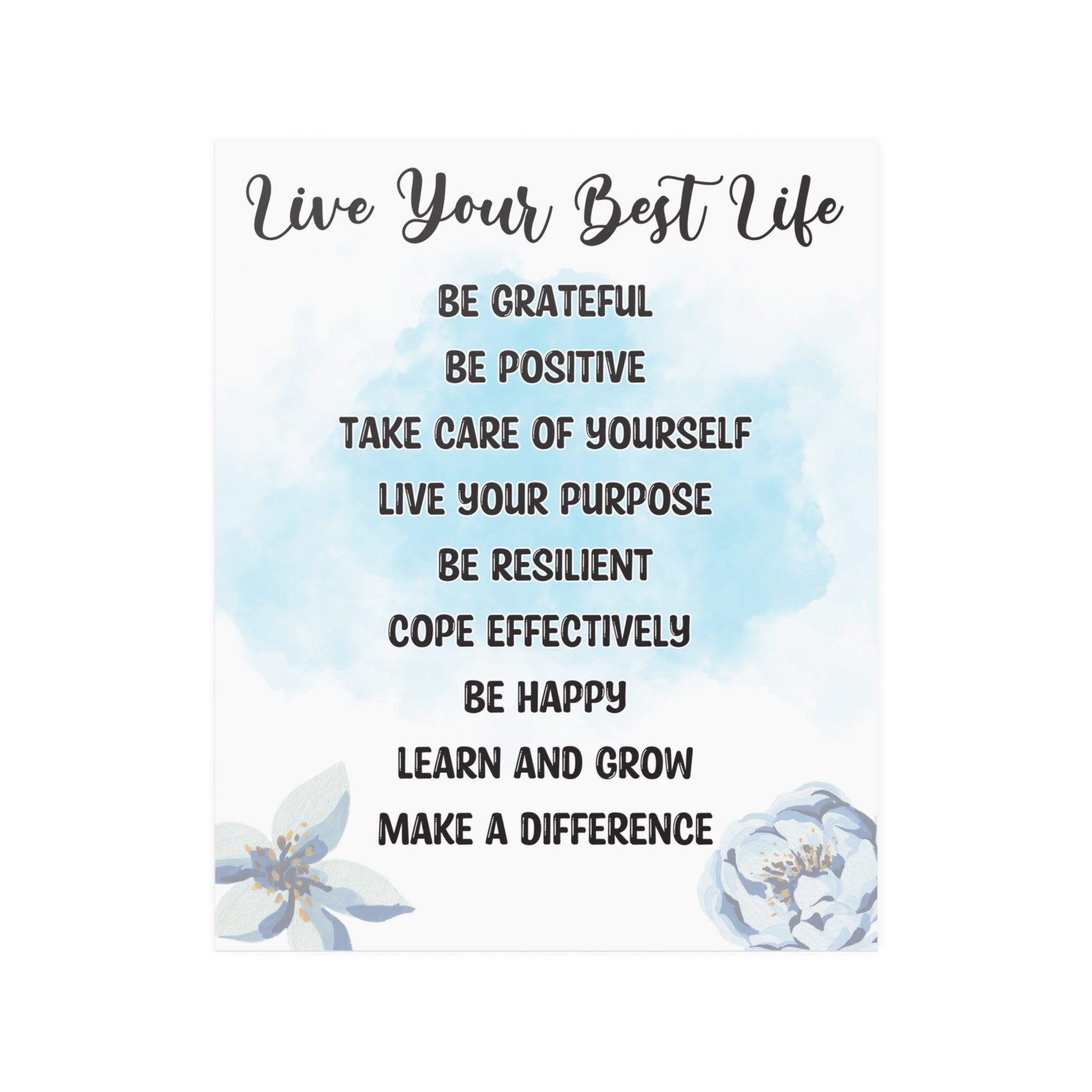 This "Live Your Best Life" Satin Poster - Available in Multiple Sizes