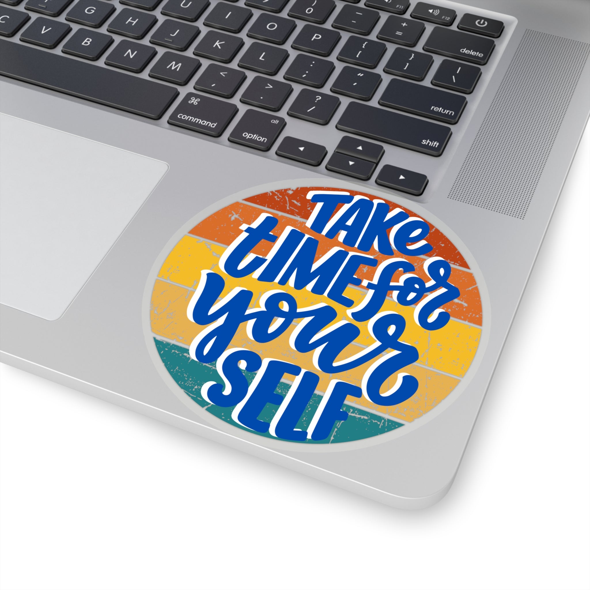 "Take Time for Yourself" Sticker with Transparent Border