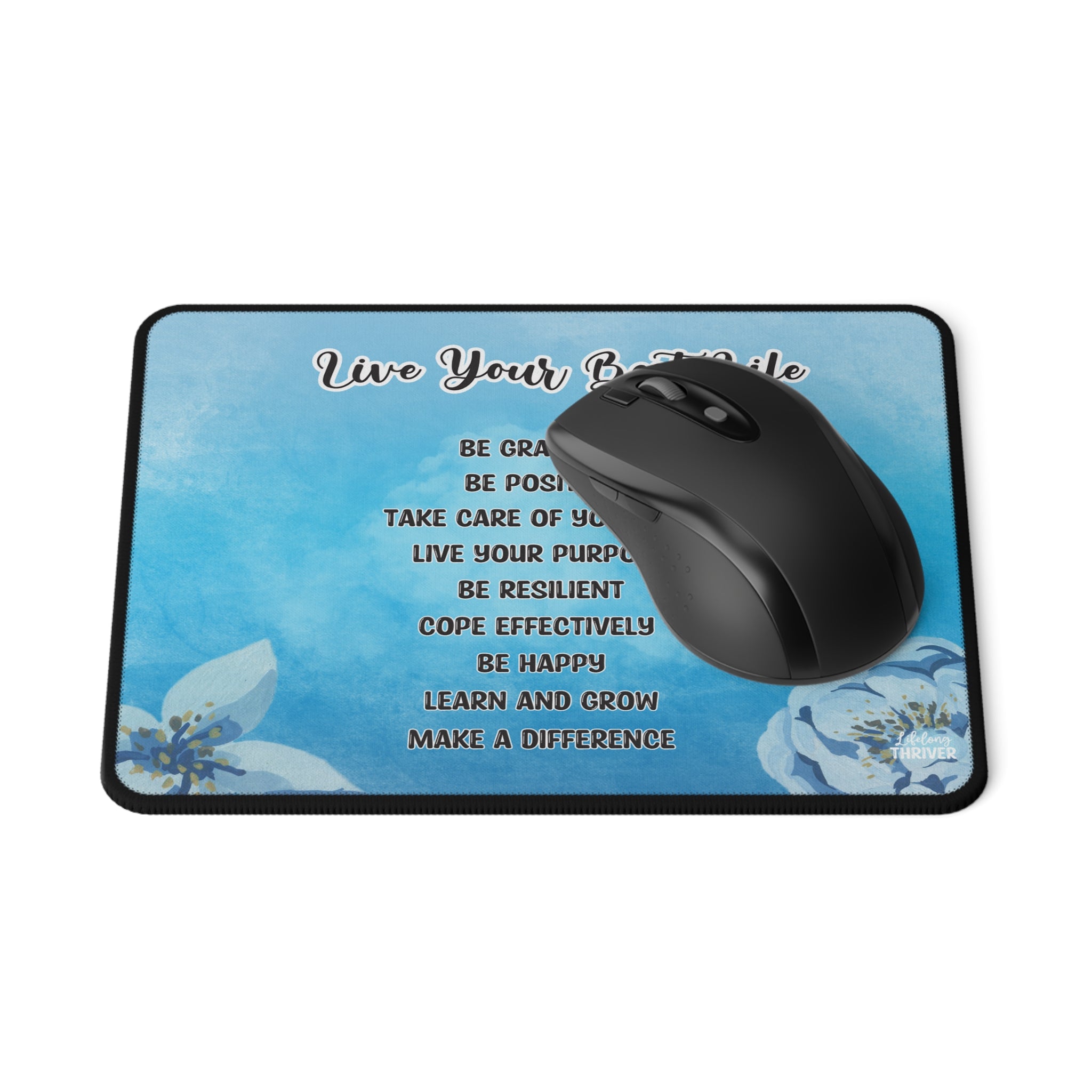 "Live Your Best Life" 9.5" x 8" Non-Slip Mouse Pads