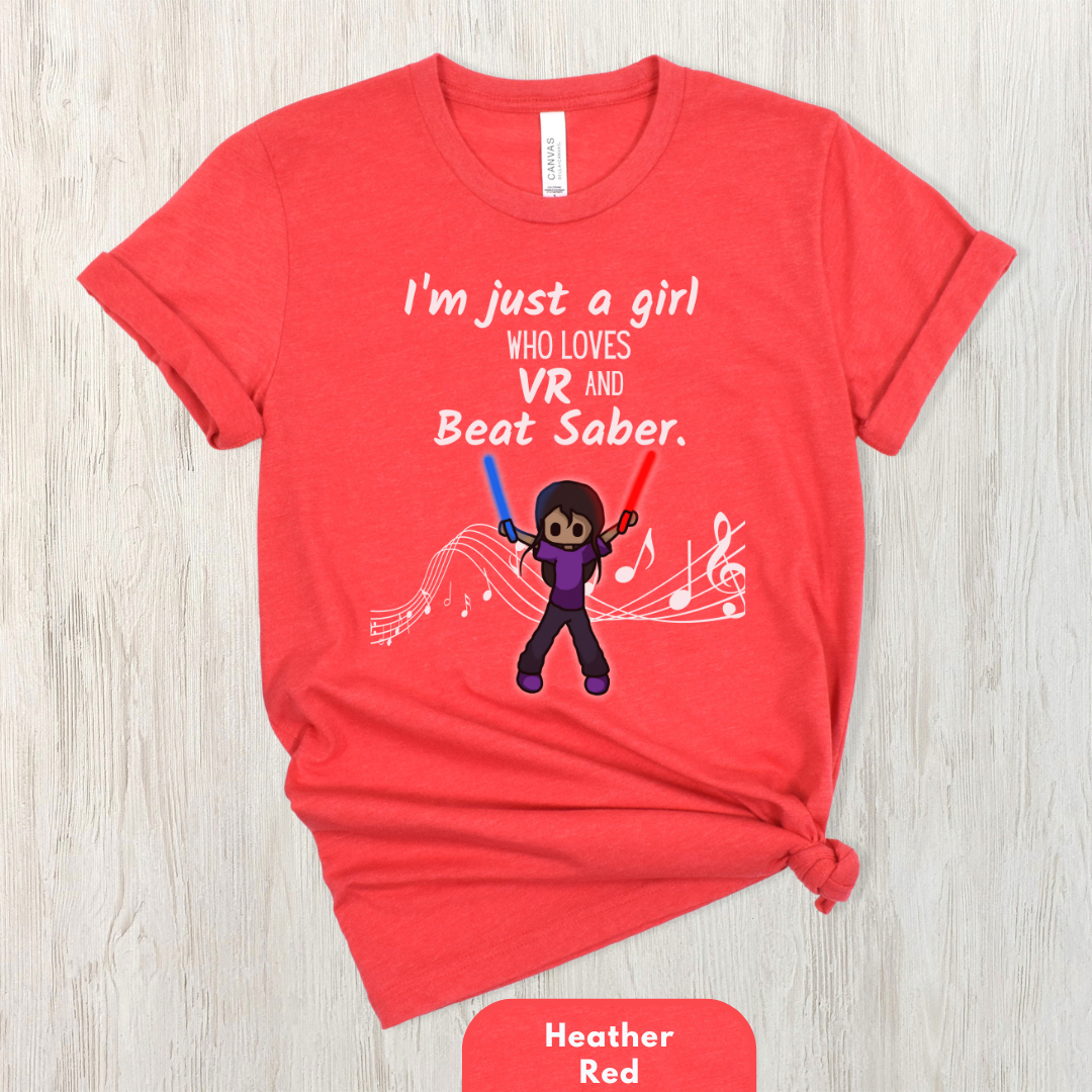 I'm Just a Girl Who Loves Beat Saber Shirt for Women