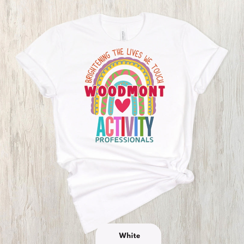 (Company Name e.g. Woodmont) Activity Professionals Brightening The Lives We Touch