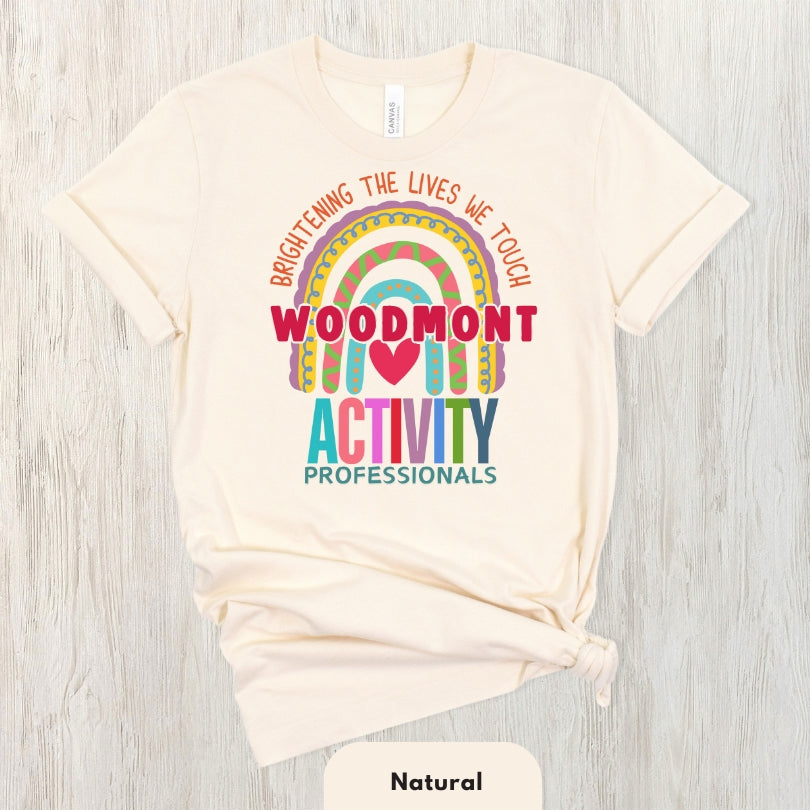 (Company Name e.g. Woodmont) Activity Professionals Brightening The Lives We Touch