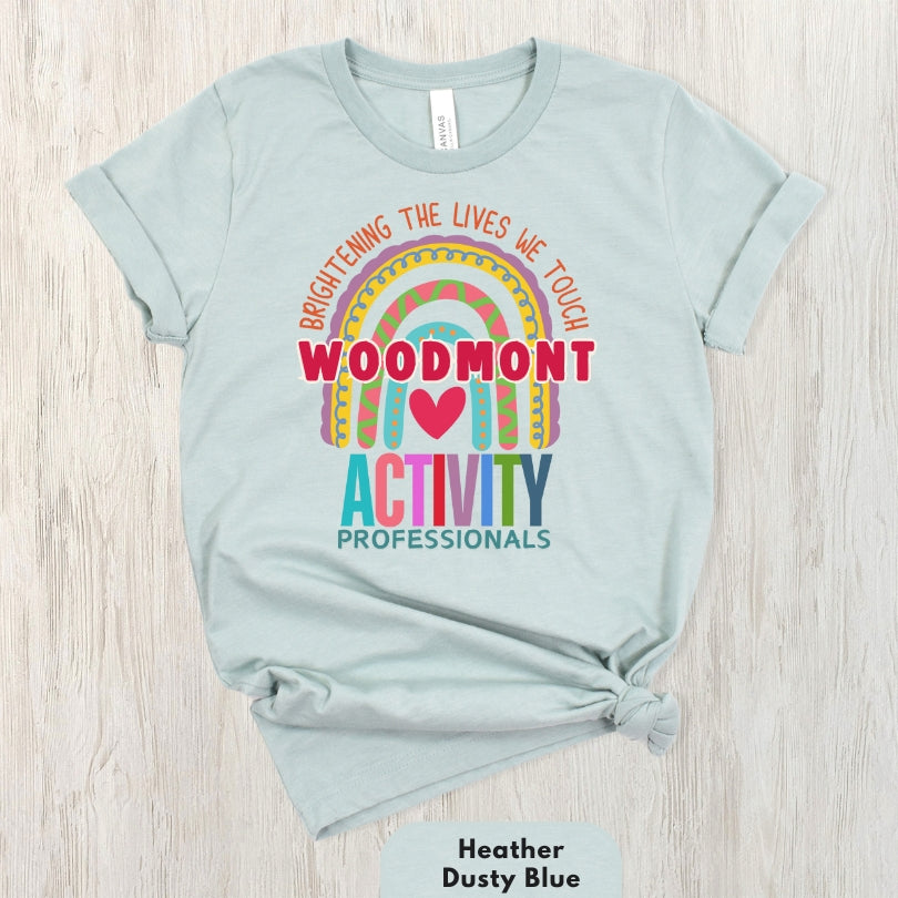 (Company Name e.g. Woodmont) Activity Professionals Brightening The Lives We Touch