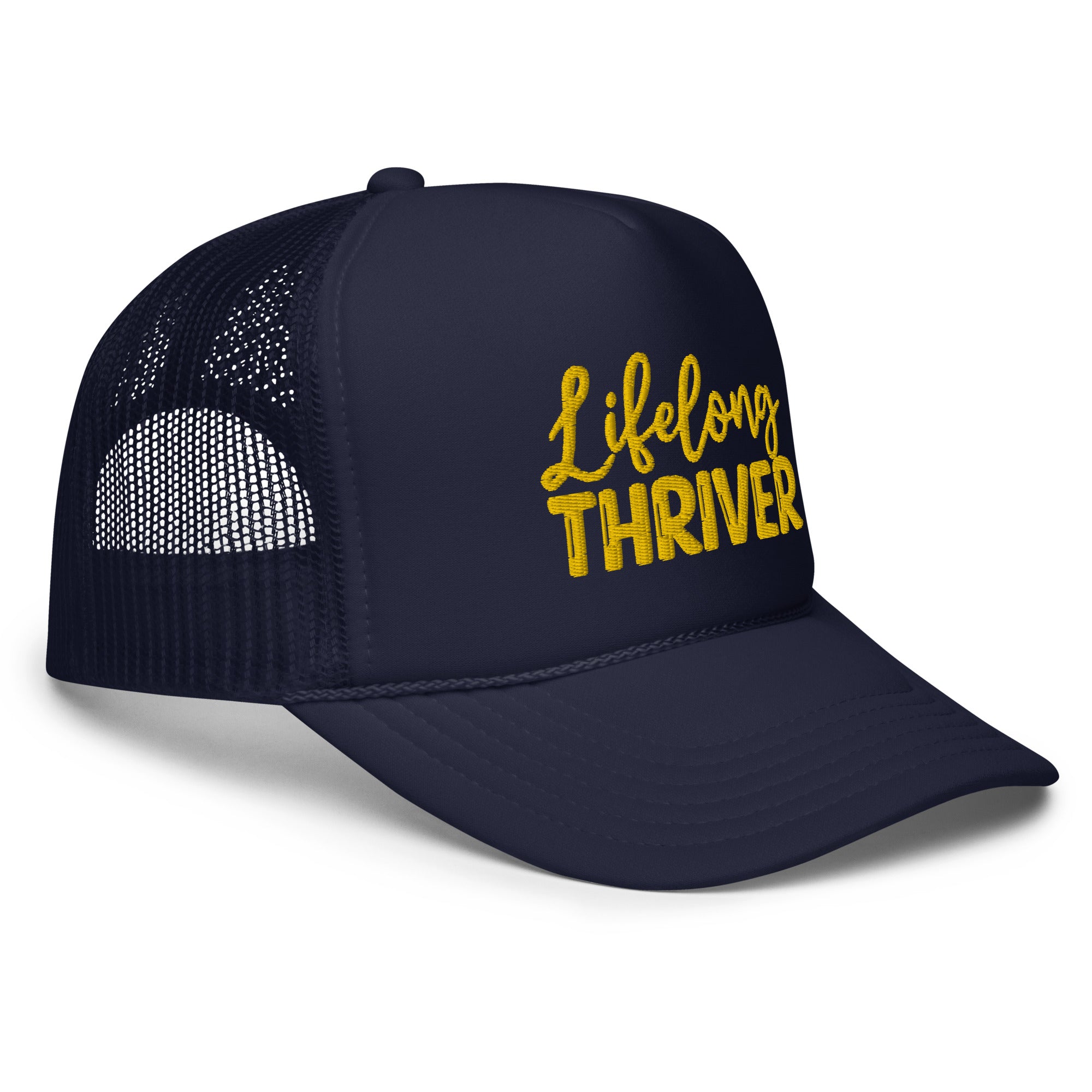 "Lifelong Thriver" Foam Trucker Hat