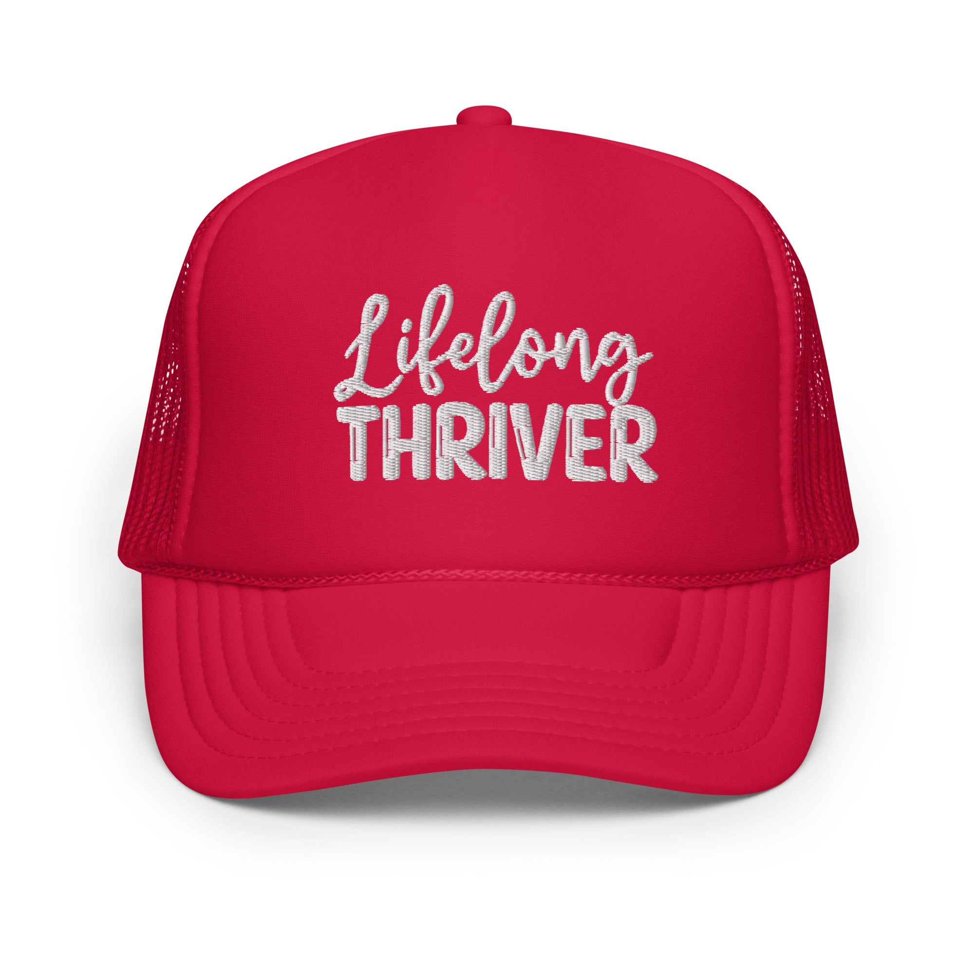 "Lifelong Thriver" Foam Trucker Hat