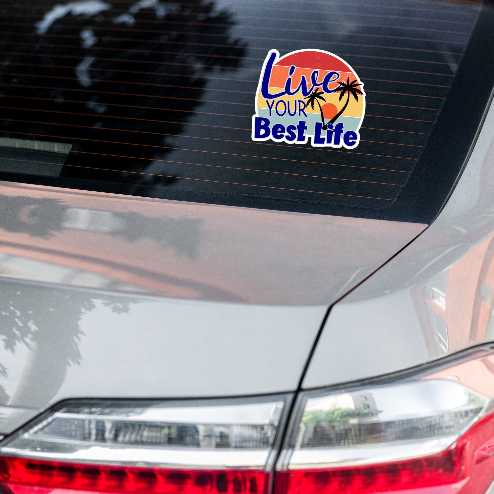 “Live Your Best Life” Sticker / Car Decal (Bubble Free)