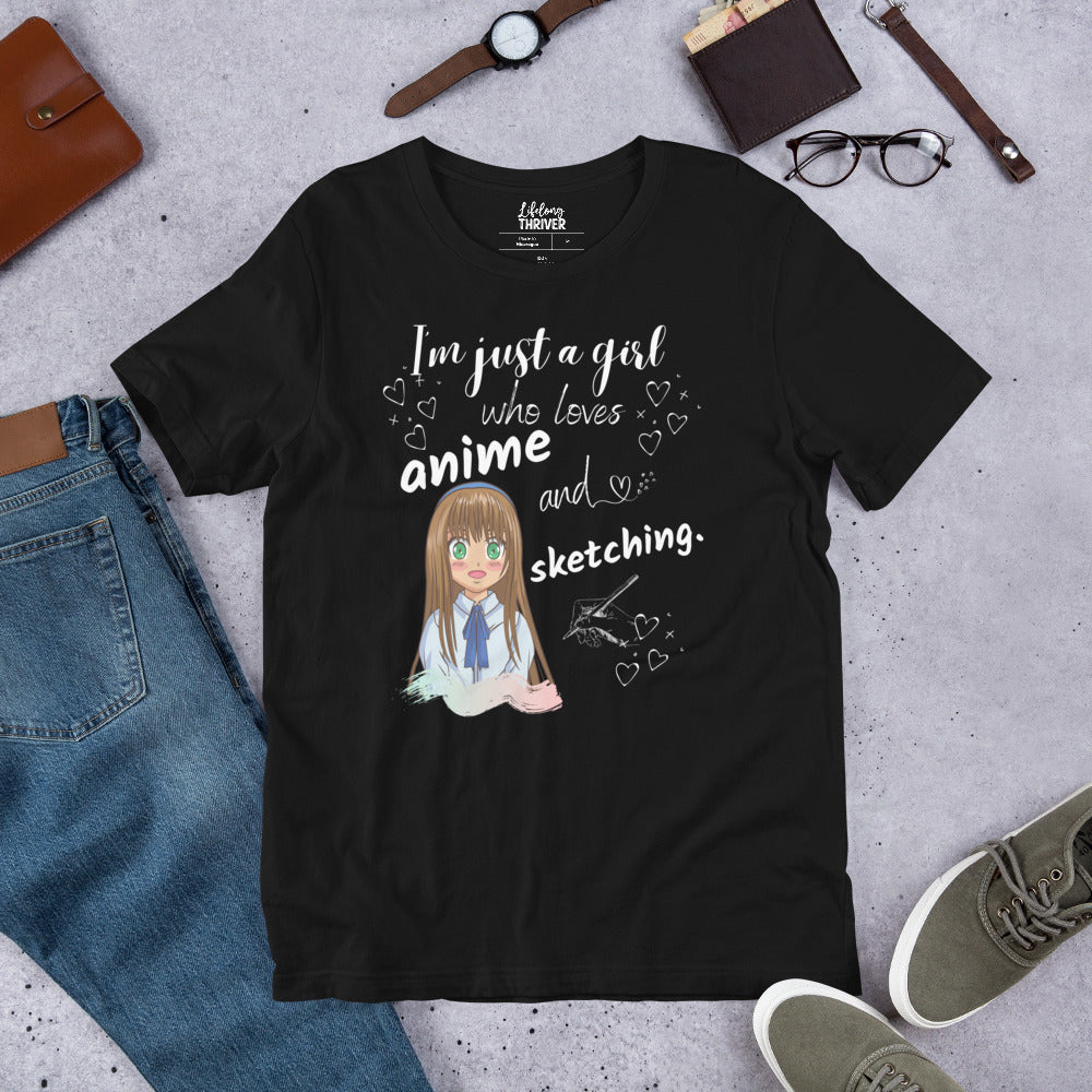 I'm Just a Girl Who Loves Anime and Sketching T Shirt for Teens and Women